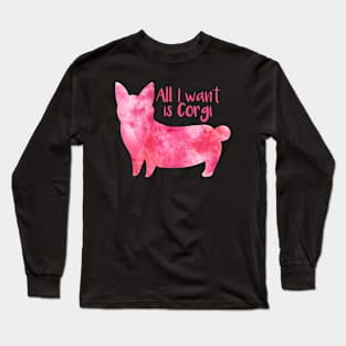 all i want is corgi cute watercolour corgi Long Sleeve T-Shirt